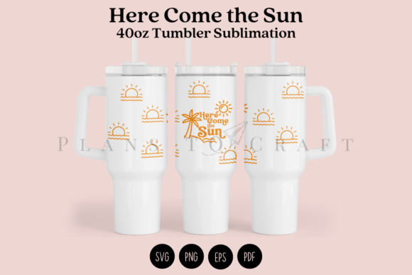Download Here Come the Sun 40oz Tumbler Wrap - Tumbler Collection