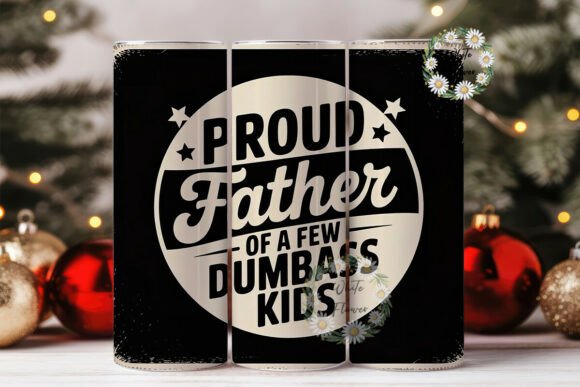 Download Proud Father Tumbler Wrap - Tumbler Collection
