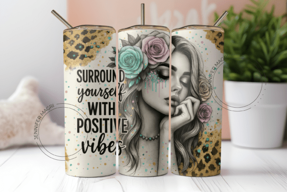 Download Tumbler Wrap Positive Vibes Affirmation - Tumbler Collection