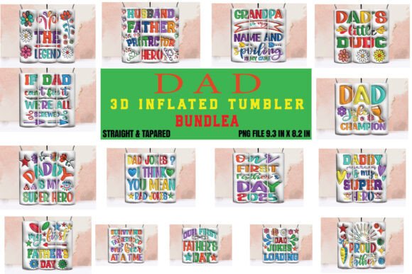 Download 3d Inflated DAD Tumbler Wrap - Tumbler Collection