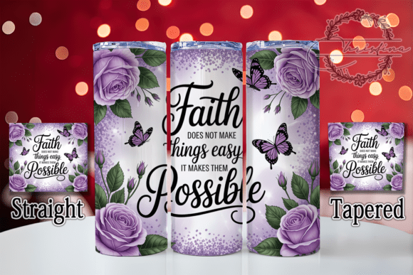 Download Faith Inspirational Quote Tumbler Wrap - Tumbler Collection